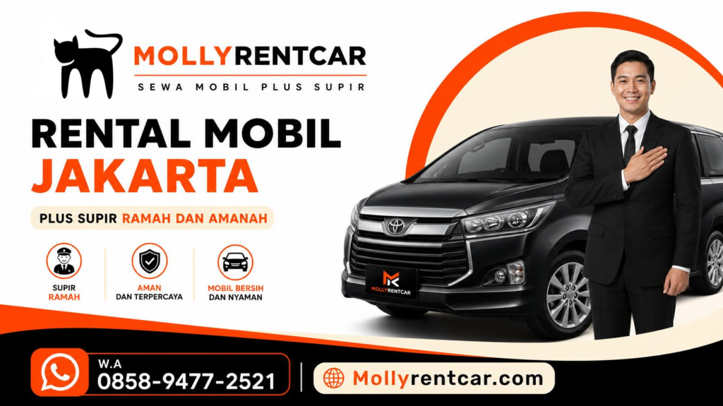Mollyrentcar Rental Mobil Jakarta Plus Supir Ramah dan Amanah (W.A 0858-9477-2521)